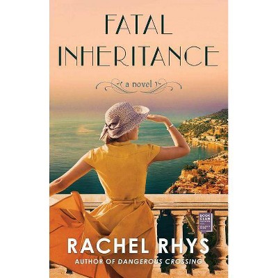 Fatal Inheritance -  by Rachel Rhys (Paperback)