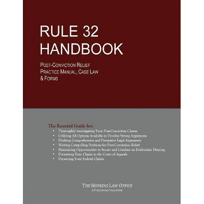 Rule 32 Handbook - by  Cedric Martin Hopkins Esq (Paperback)