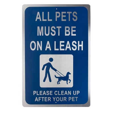 Juvale Dog Leash Sign - All Pets Must Be on Leash and Clean Up After Your Pet Warning, Indoor Outdoor Public Signage, Rust Free Aluminum, 18x12"