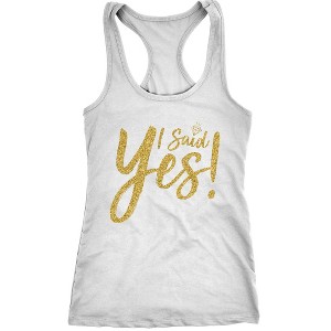 Womens I Said Yes Tank Top Cute Bride Bachelorette Party Tanktop For Ladies - Crazy Dog Women's Tank Top - 1 of 4