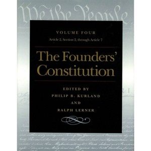 The Founders' Constitution - by  Philip B Kurland & Ralph Lerner (Paperback) - 1 of 1