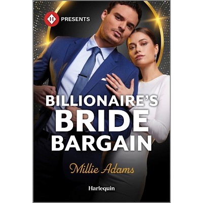 Billionaire's Bride Bargain - (Work Wives to Billionaires' Wives) by  Millie Adams (Paperback)