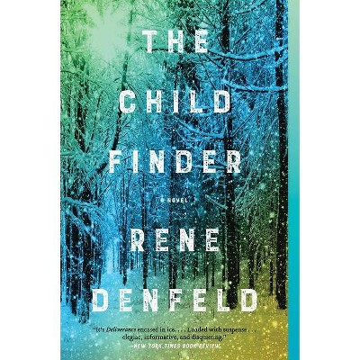 Child Finder - By Denfeld Rene ( Paperback )