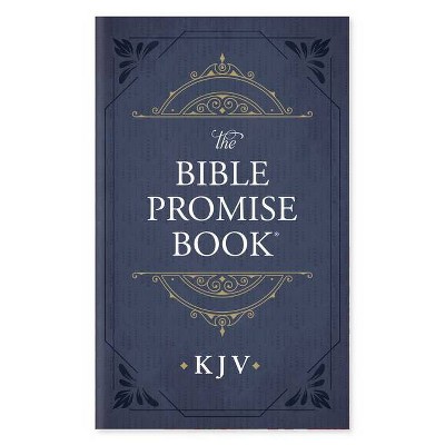 The Bible Promise Book - KJV - by  Compiled by Barbour Staff (Paperback)