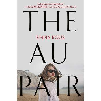 Au Pair -  by Emma Rous (Paperback)