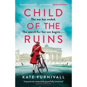 Child of the Ruins - by  Kate Furnivall (Paperback) - 1 of 1