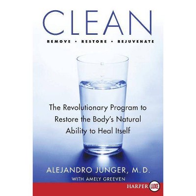 Clean LP - Large Print by  Alejandro Junger (Paperback)