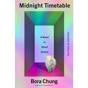 Midnight Timetable - by  Bora Chung (Paperback) - 1 of 1
