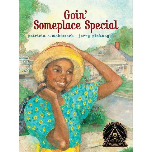 Goin' Someplace Special - By Patricia C McKissack (Paperback) : Target