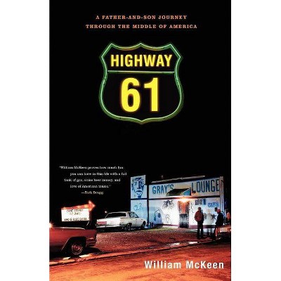 Highway 61 - by  William McKeen (Paperback)