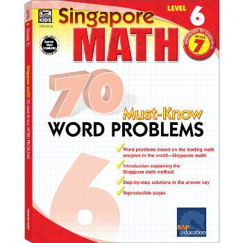 70 Must-Know Word Problems, Grade 7 - (Singapore Math) (Paperback)