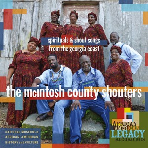 McIntosh County Shouters - Spirituals & Shout Songs From The Georgia Coast (CD) - 1 of 1