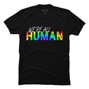 Adult Design By Humans We're All Human Rainbow Pride By JuTrading T-Shirt - 1 of 2