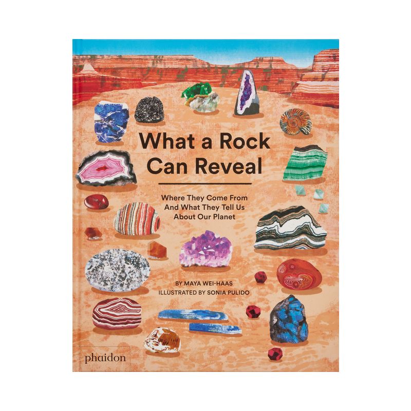 What a Rock Can Reveal - by  Maya Wei-Haas (Hardcover), 1 of 2