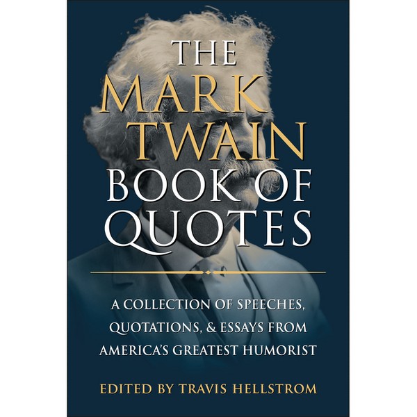 The Mark Twain Book of Quotes