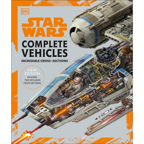 flygtninge Lige I mængde Star Wars Complete Vehicles New Edition - By Pablo Hidalgo & Jason Fry &  Kerrie Dougherty & Curtis Saxton & David West Reynolds & Ryder Windham :  Target