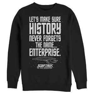 Men's Star Trek: The Next Generation Let's Make Sure History Never Forgets The USS Enterprise Sweatshirt - 1 of 4