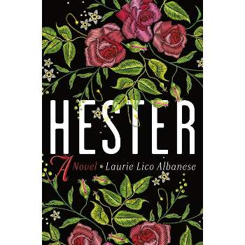 Hester - by Laurie Lico Albanese