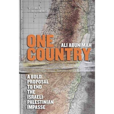 One Country - by  Ali Abunimah (Paperback)