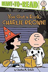 You Got a Rock, Charlie Brown! ( Peanuts, Ready-to-read Level 2) (Paperback) - by Charles M. Schulz