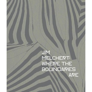 Jim Melchert - by  Griff Williams (Hardcover) - 1 of 1