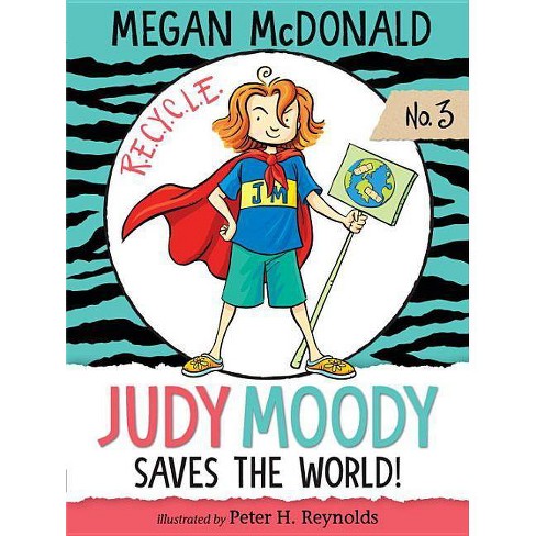 Judy Moody Saves The World Judy Moody Series 3 By Megan Mcdonald Paperback Target