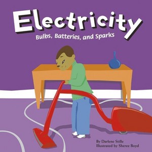 Electricity - (Amazing Science) by  Darlene R Stille (Paperback) - 1 of 1