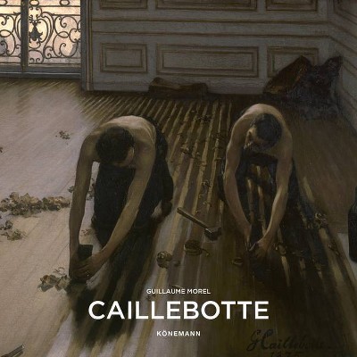 Gustave Caillebotte - (Artist Monographs) by  Guillaume Morel (Hardcover)