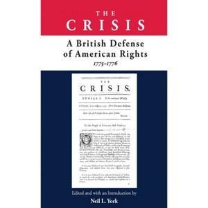 The Crisis - by  Neil L York (Paperback) - 1 of 1