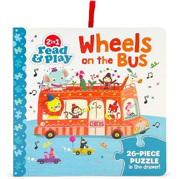 Wheels on the Bus - (2 in 1 Read & Play) by  Rose Nestling (Hardcover)