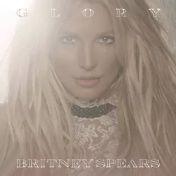 Britney Spears - Glory [Explicit Lyrics] (CD)