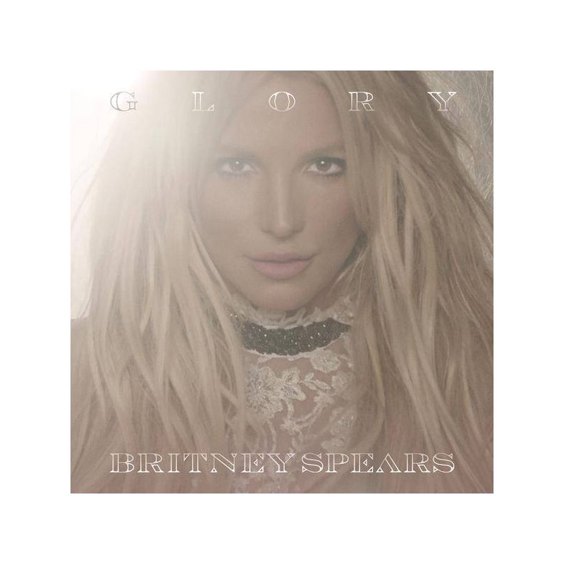 Britney Spears - Glory [Explicit Lyrics] (Deluxe) (CD), 1 of 2