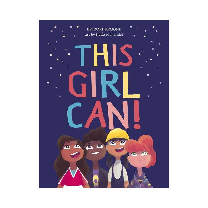 This Girl Can! - by  Cori Brooke (Hardcover), 1 of 2