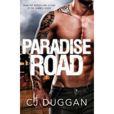 Paradise Road - by  Cj Duggan (Paperback)