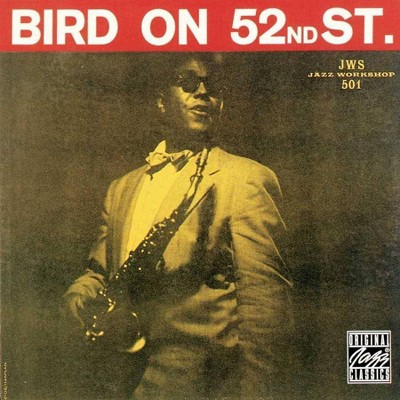  Charlie Parker - Bird On 52Nd Street (LP) (Vinyl) 