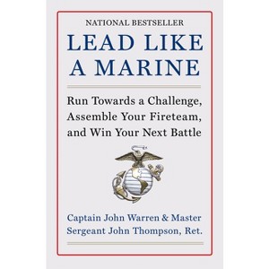 Lead Like a Marine - by  John Warren & John Thompson (Hardcover) - 1 of 1