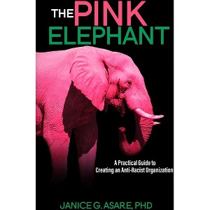 The Pink Elephant - Large Print by  Janice Gassam Asare (Paperback) - 1 of 1
