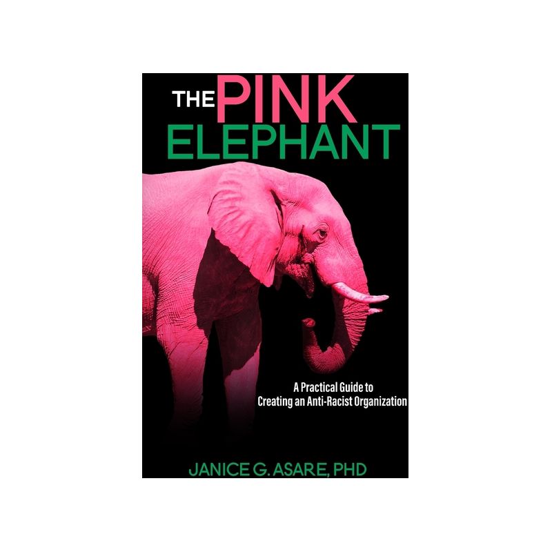 The Pink Elephant - Large Print by  Janice Gassam Asare (Paperback), 1 of 2