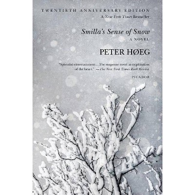 Smilla's Sense of Snow - by  Peter Høeg (Paperback)