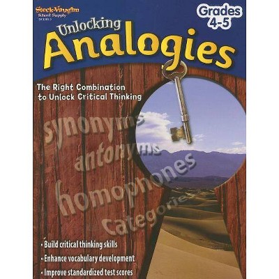 Unlocking Analogies Reproducible Grades 4-5 - by  Stckvagn (Paperback)