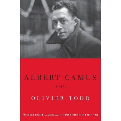 Albert Camus - by  Olivier Todd (Paperback)