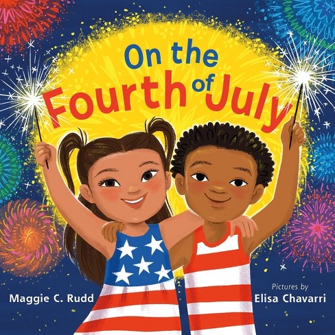 On the Fourth of July - by  Maggie C Rudd (Hardcover) - image 1 of 1