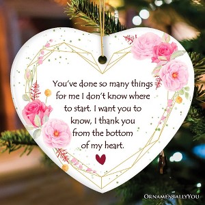 Thank You From The Bottom of My Heart Christmas Ornament, Appreciation Gift for Friends and Family| OrnamentallyYou - 1 of 4
