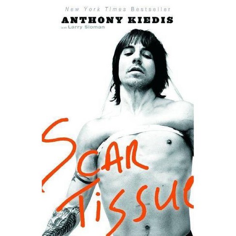 Scar Tissue - by  Anthony Kiedis (Paperback) - image 1 of 1