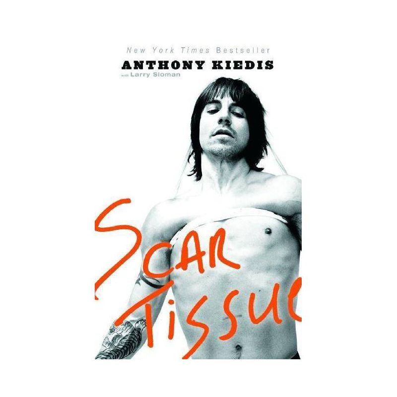 Scar Tissue - by  Anthony Kiedis (Paperback), 1 of 4