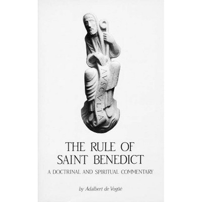 Rule of Saint Benedict, Volume 54 - (Cistercian Studies) by  Adalbert de Vogüé (Paperback)