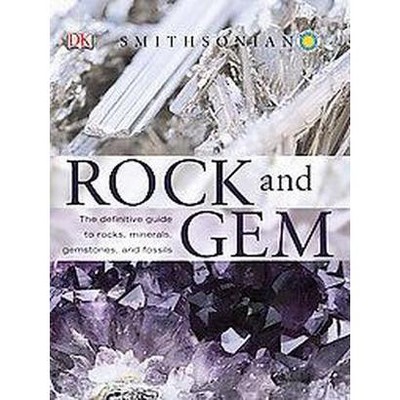 Rock and Gem - by  Ronald Bonewitz (Paperback)