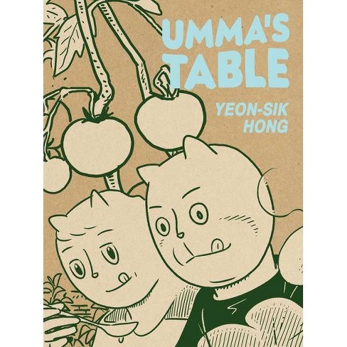 Umma's Table - by  Yeon-Sik Hong (Paperback) - image 1 of 1