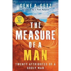 The Measure of a Man - by  Gene A Getz (Paperback) - 1 of 1