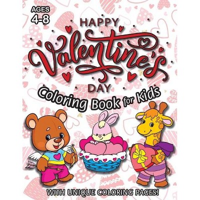 Happy Valentine's Day Coloring Book for Kids - by  Engage Books (Paperback)